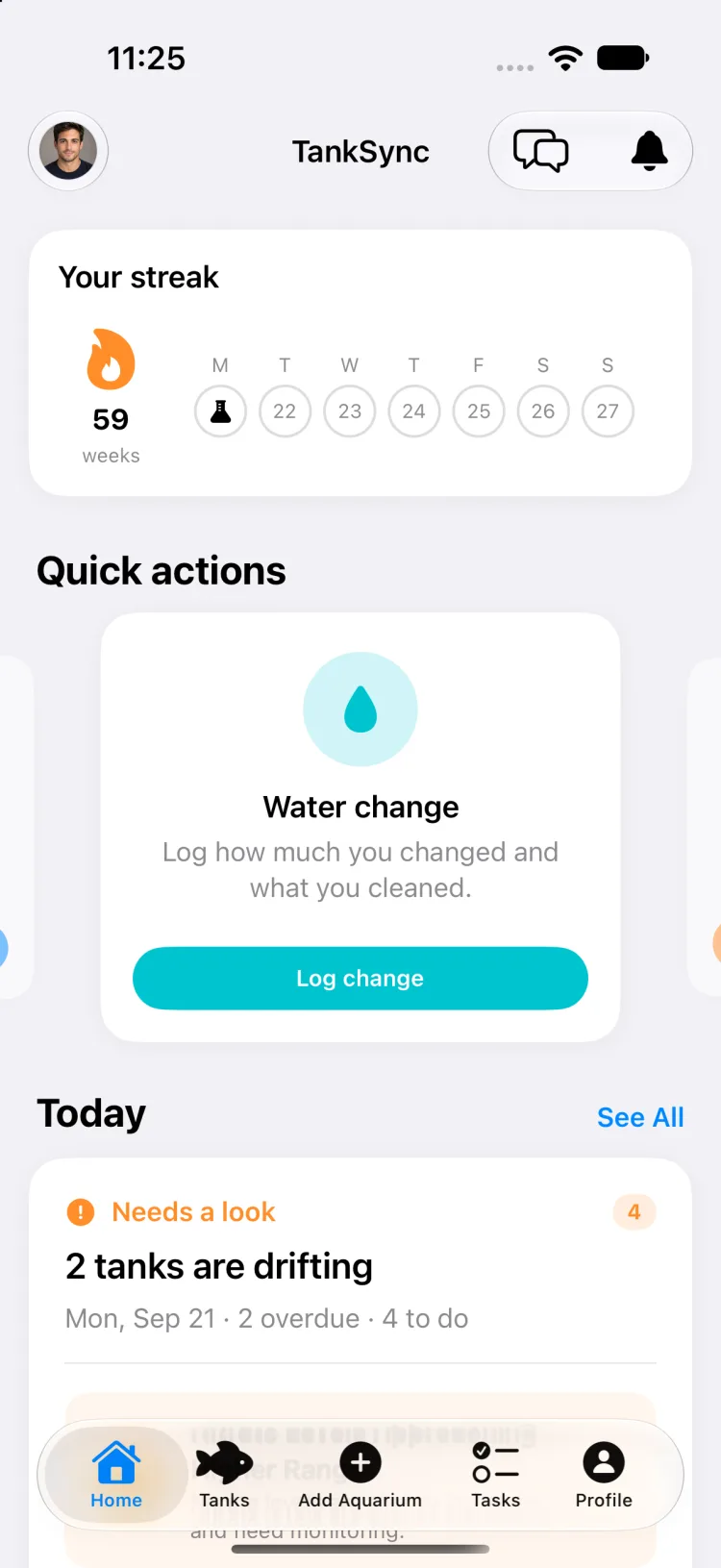 TankSync home screen showing the testing streak, a quick action to log a water change and the tanks that need a look today